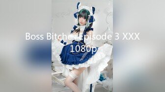 Boss Bitches Episode 3 XXX 1080p